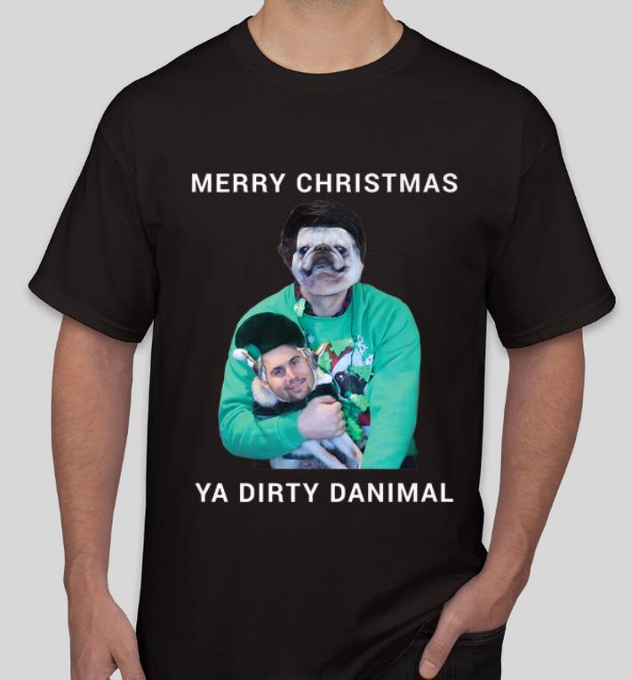 Official Merry Christmas Ya Dirty Danimal Pugly shirt 4 - Official Merry Christmas Ya Dirty Danimal Pugly shirt