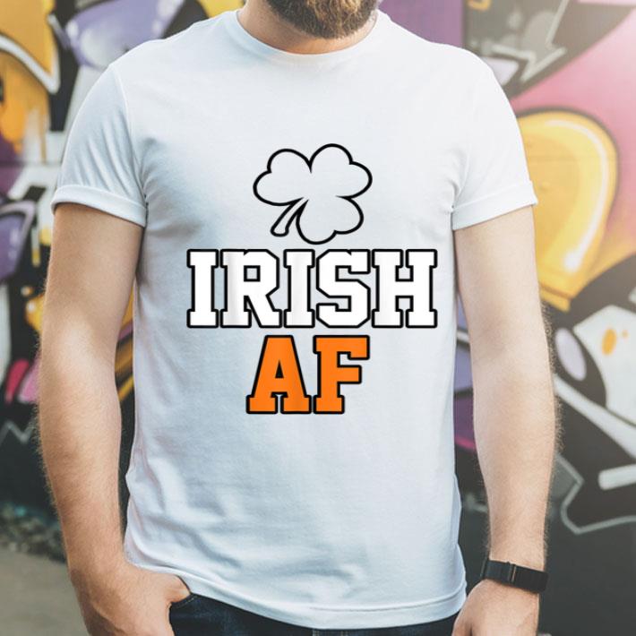 Awesome St Patricks Day Irash Af Funny Shamrock Drinking Gift shirt 4 - Awesome St Patricks Day Irash Af Funny Shamrock Drinking Gift shirt