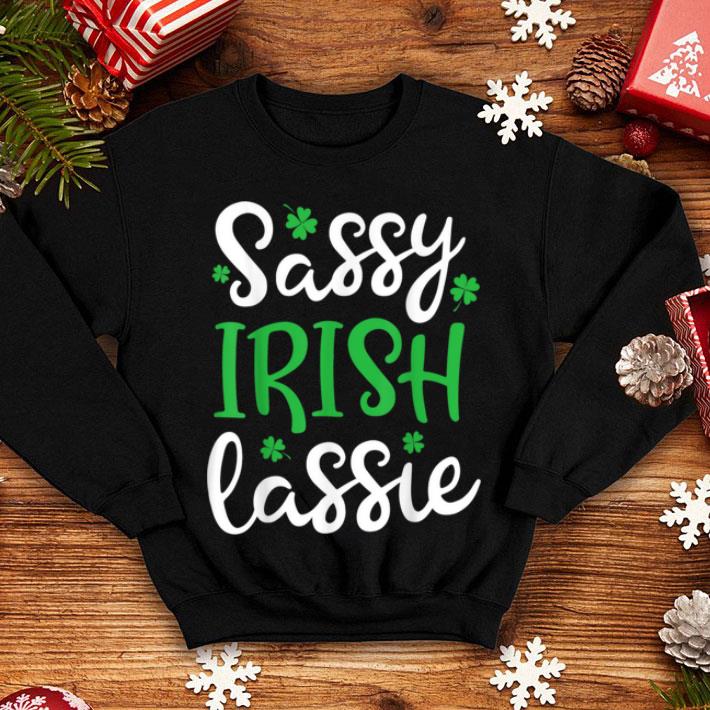 Official Sassy Irish Lassie St Patricks Day Women Girls Shamrock Gift shirt Official Sassy Irish Lassie St Patricks Day Women Girls Shamrock Gift shirt 4 - Official Sassy Irish Lassie St Patricks Day Women Girls Shamrock Gift shirt