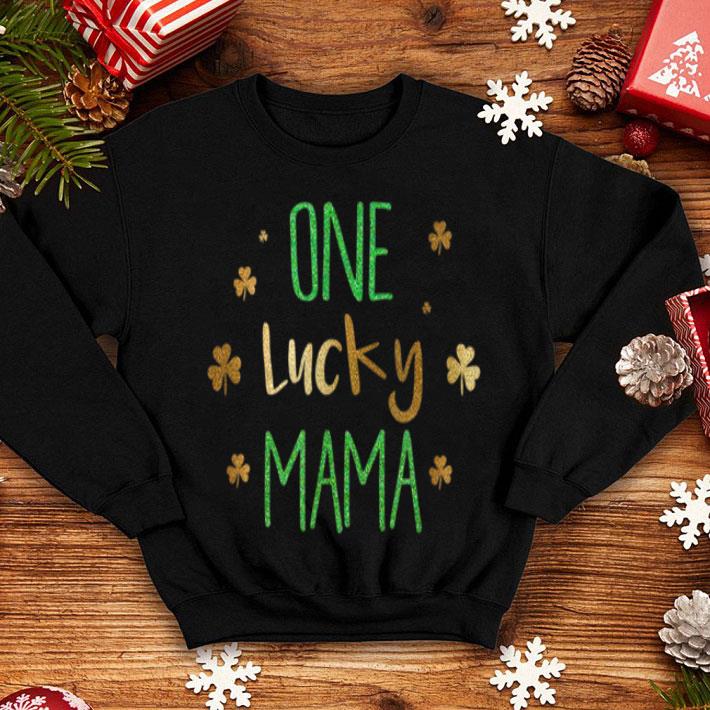 Awesome Gold One Lucky Mama St Patty s Day shirt 4 - Awesome Gold One Lucky Mama St. Patty's Day shirt