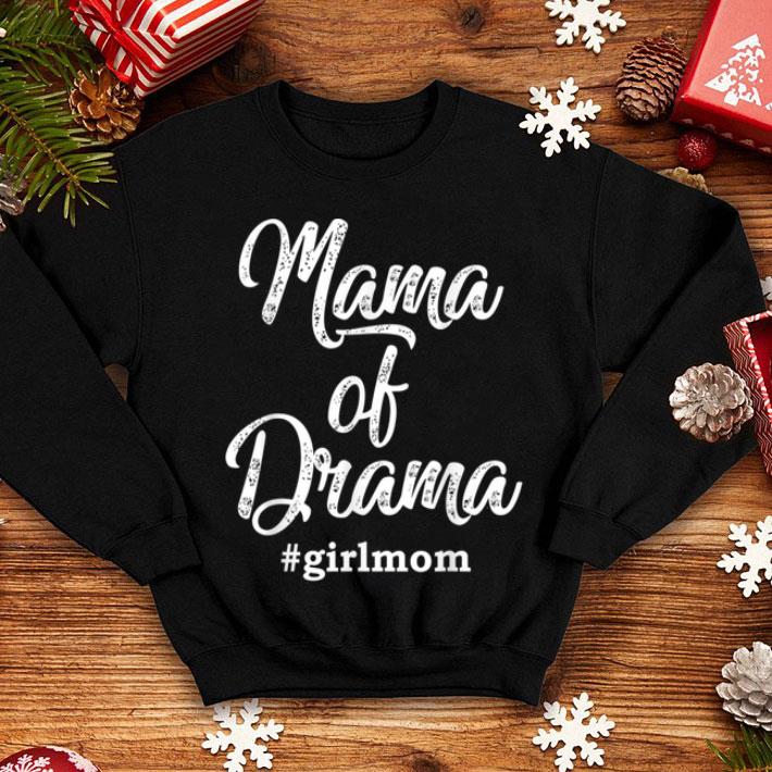 Awesome Mama Of Drama Girl Mom Funny Parenting Mothers Day shirt 4 - Awesome Mama Of Drama Girl Mom Funny Parenting Mothers Day shirt