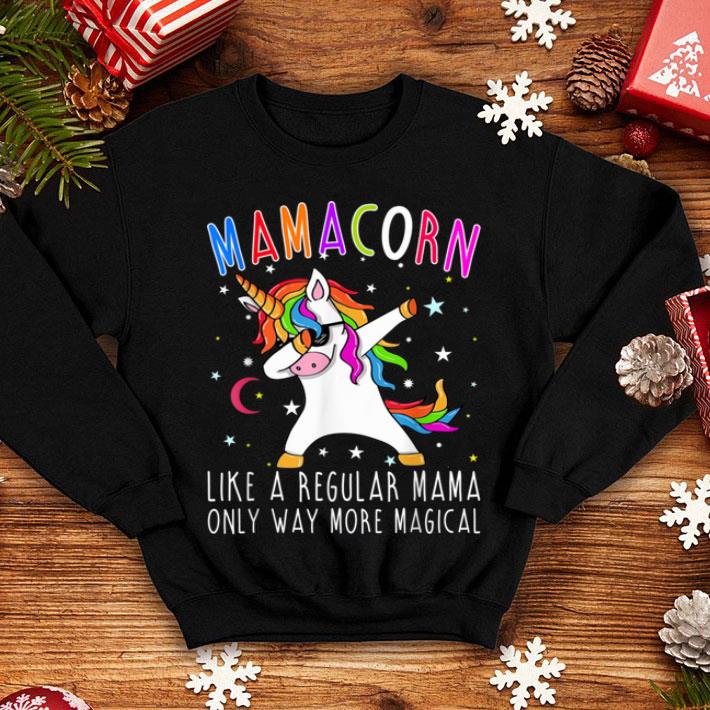 Awesome Mamacorn Like Regular Mama Only Way More Magical shirt 4 - Awesome Mamacorn Like Regular Mama Only Way More Magical shirt