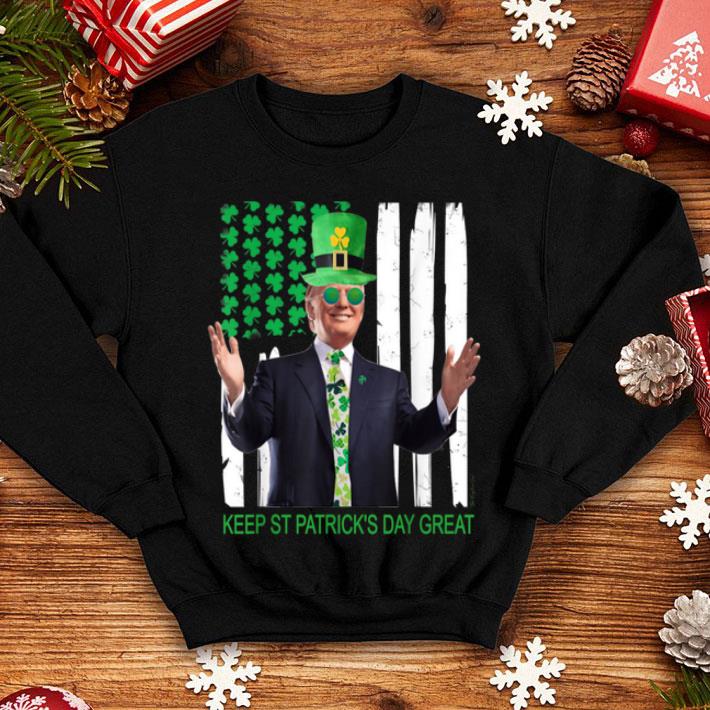 Awesome Trump Flag Keep St Patricks Day Great Green Shamrocks shirt 4 - Awesome Trump Flag Keep St Patricks Day Great Green Shamrocks shirt