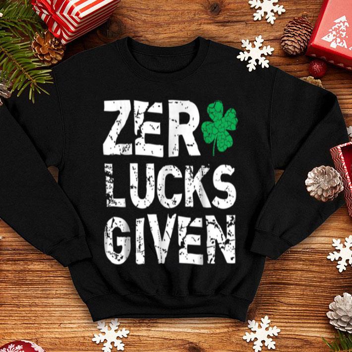 Awesome Zero Lucks Given Funny St. Saint Patrick's Day shirt Awesome Zero Lucks Given Funny St Saint Patrick s Day shirt 4 - Awesome Zero Lucks Given Funny St. Saint Patrick's Day shirt