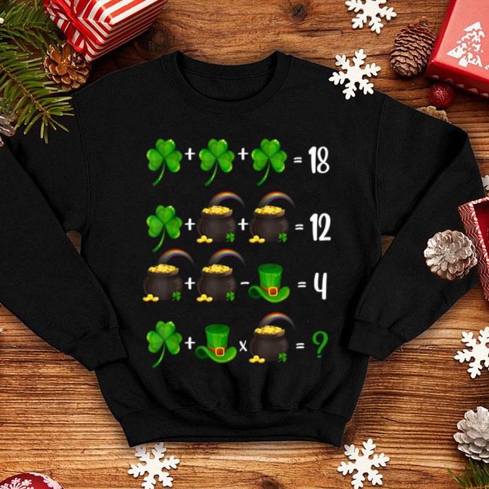 Nice Equation Leprechaun Shamrock Math Teacher St Patrick s Day shirt 4 - Nice Equation Leprechaun Shamrock Math Teacher St Patrick's Day shirt