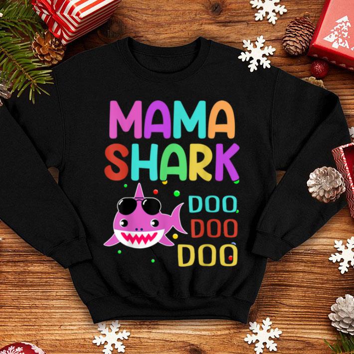 Nice Mama Shark Doo Doo Doo Mothers Day Gift shirt 4 - Nice Mama Shark Doo Doo Doo Mothers Day Gift shirt