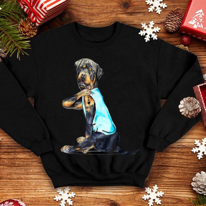 Nice Rottweiler Tattoos I Love Mom Sitting Gift Mother's Day shirt Nice Rottweiler Tattoos I Love Mom Sitting Gift Mother s Day shirt 4 - Nice Rottweiler Tattoos I Love Mom Sitting Gift Mother's Day shirt