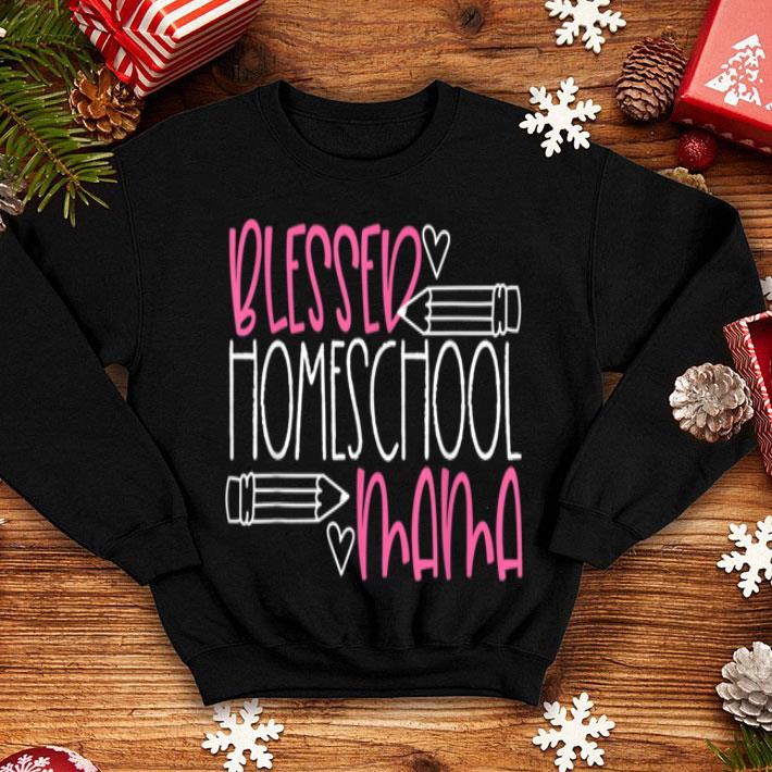 Official Blessed Homeschool Mama - Cute Home School Mom shirt Official Blessed Homeschool Mama Cute Home School Mom shirt 4 - Official Blessed Homeschool Mama - Cute Home School Mom shirt