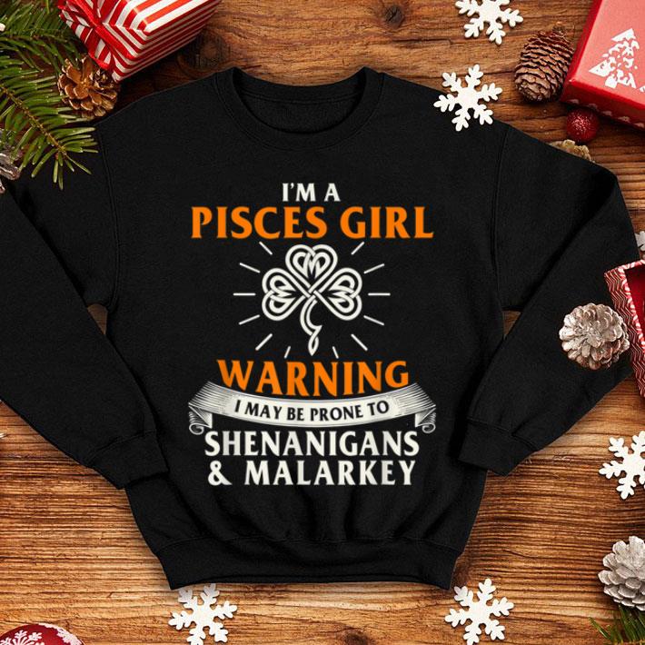 Official Pisces-girl Prone To Shenanigans Irish Funny Patricks shirt Official Pisces girl Prone To Shenanigans Irish Funny Patricks shirt 4 - Official Pisces-girl Prone To Shenanigans Irish Funny Patricks shirt