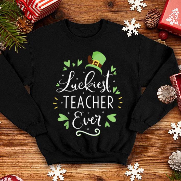 Original Luckiest Teacher Ever St Patrick's Day Lucky To Be A Teacher shirt Original Luckiest Teacher Ever St Patrick s Day Lucky To Be A Teacher shirt 4 - Original Luckiest Teacher Ever St Patrick's Day Lucky To Be A Teacher shirt