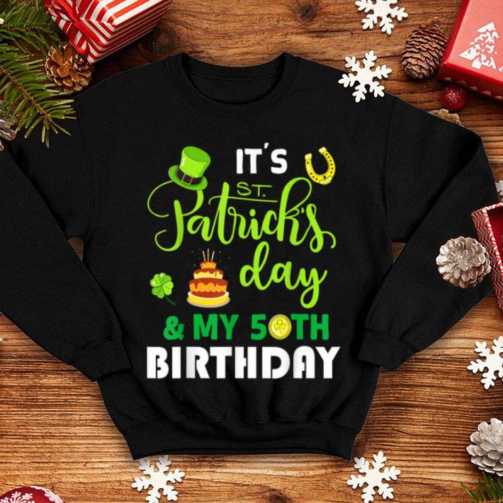 Premium Birthday 50th St Patrick s Day Gift shirt 4 - Premium Birthday 50th St Patrick's Day Gift shirt