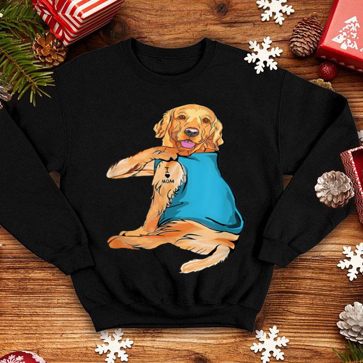 Premium Funny Dog Golden Retriever I Love Mom Tattoo Mother s Day shirt 4 - Premium Funny Dog Golden Retriever I Love Mom Tattoo Mother's Day shirt