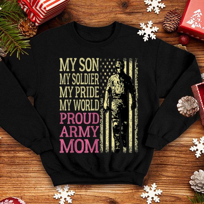 Premium My Son My Soldier Hero Proud Army Mom Military Mother Gift shirt 4 - Premium My Son My Soldier Hero - Proud Army Mom Military Mother Gift shirt