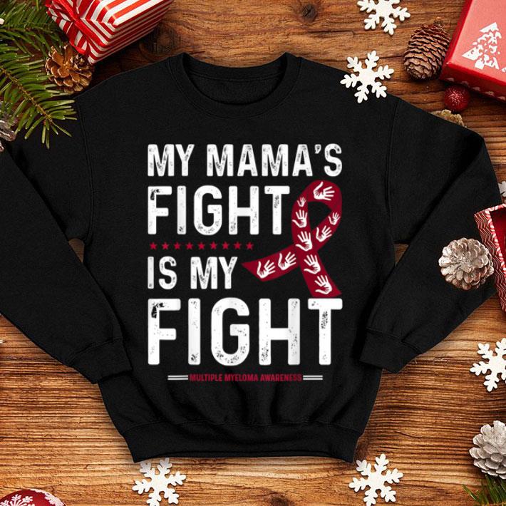 Pretty My Mama's Fight My Fight Multiple Myeloma Awareness shirt Pretty My Mama s Fight My Fight Multiple Myeloma Awareness shirt 4 - Pretty My Mama's Fight My Fight Multiple Myeloma Awareness shirt