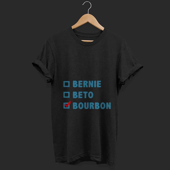 Top Bernie Beto Bourbon shirt 1 - Top Bernie Beto Bourbon shirt