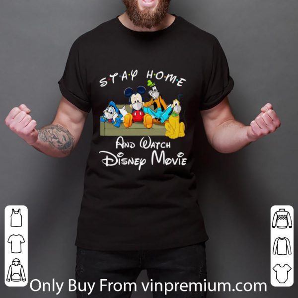 Top Stay Home And Watch Disney Movies Mask Covid-19 shirt