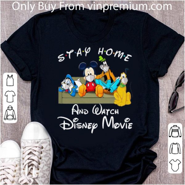 Top Stay Home And Watch Disney Movies Mask Covid-19 shirt