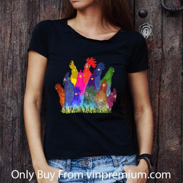 Nice Color Chickens shirt