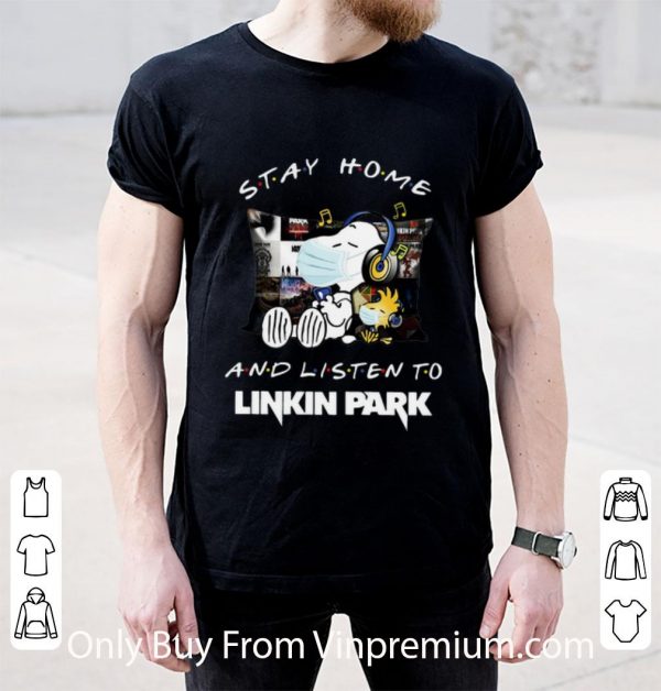 Awesome Snoopy And Woodstock Stay Home And Listen To Linkin Park shirt