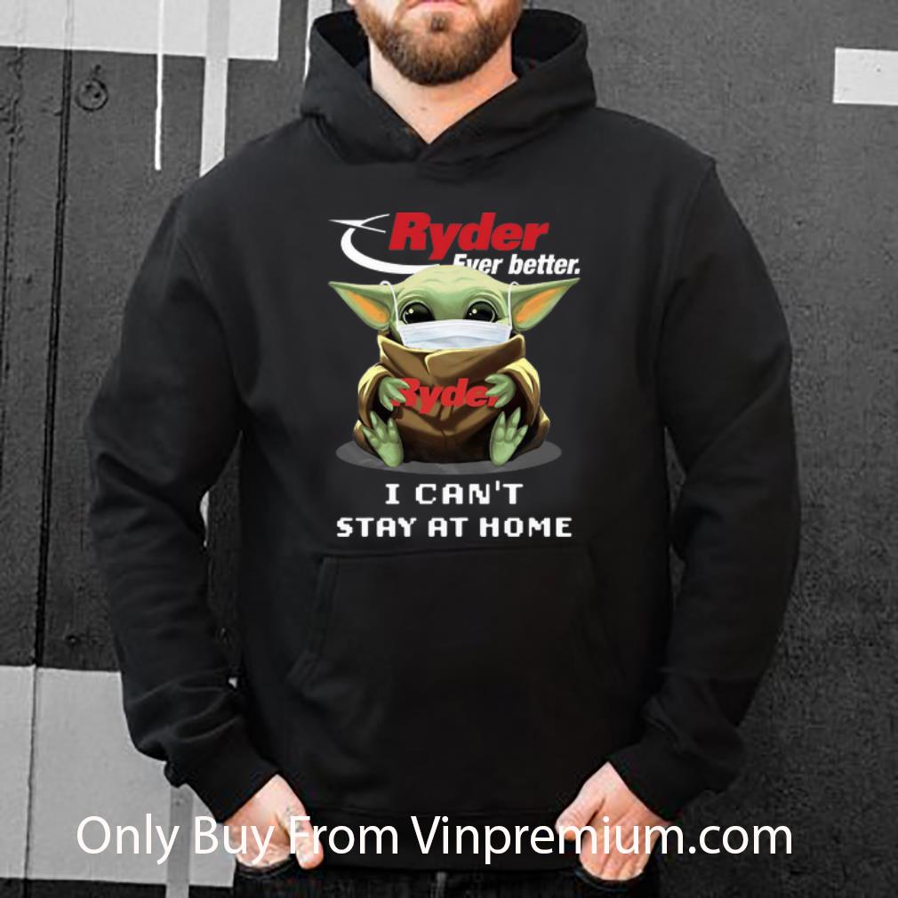 53e03111 original baby yoda face mask hug ryder ever better i can t stay at home shirt 4 - Original Baby Yoda Face Mask Hug Ryder Ever Better I Can’t Stay At Home shirt