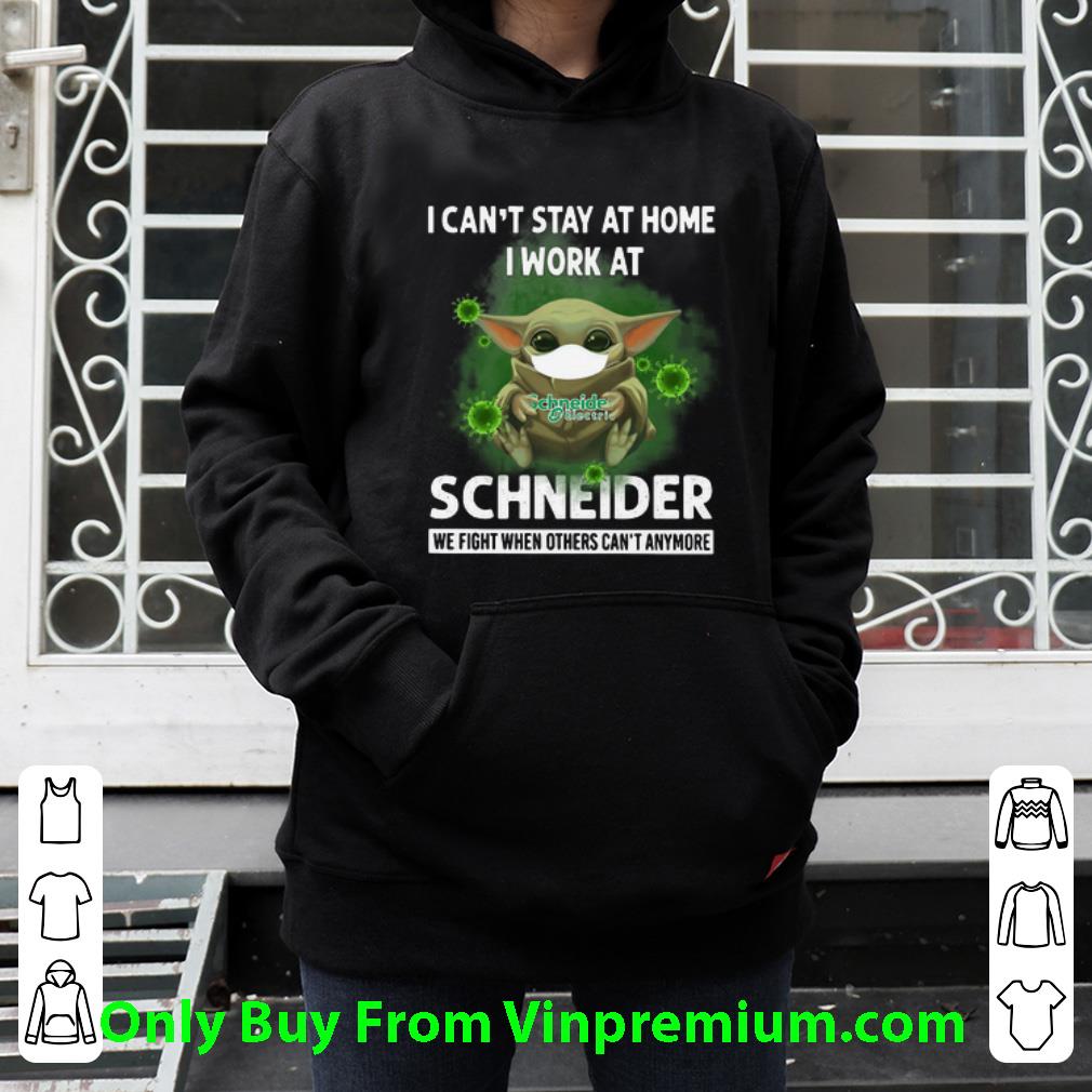 54db918f top baby yoda i can t stay home i work at schneider coronavirus shirt 4 - Top Baby Yoda I Can’t Stay Home I Work At Schneider Coronavirus shirt