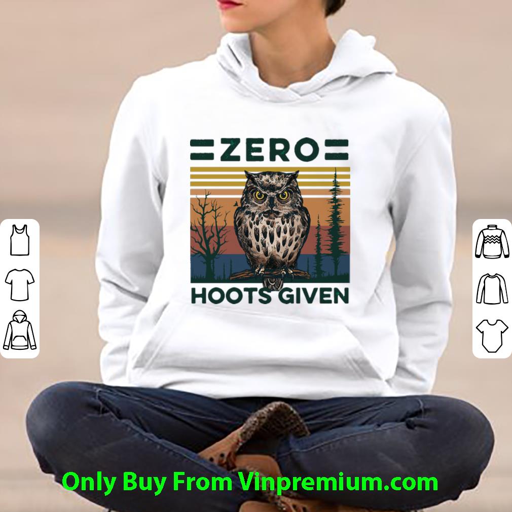 678b3c18 hot vintage owl zero hoots given shirt 4 - Hot Vintage Owl Zero Hoots Given shirt