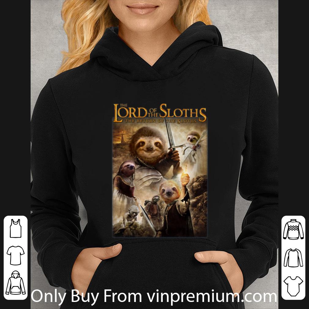 74fcf126 awesome the lord of the sloths the return of the sloths shirt 4 - Awesome The Lord Of The Sloths The Return Of The Sloths shirt