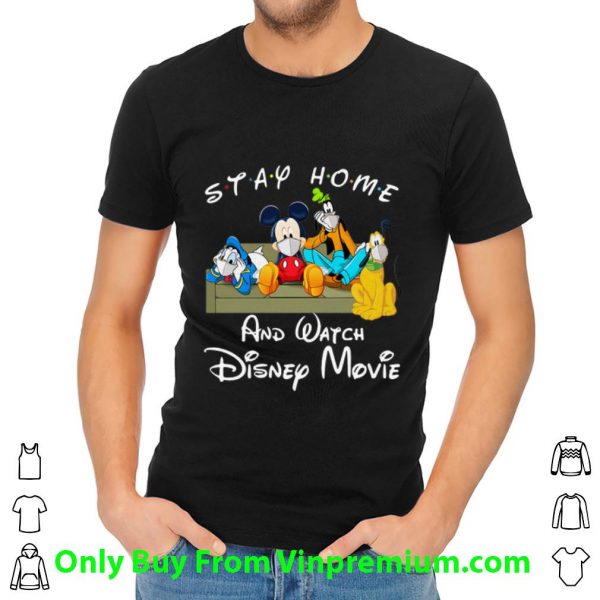 Official Stay Home And Watch Disney Movie shirt