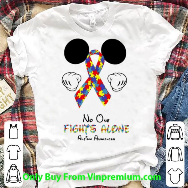 Hot Mickey Mouse No One Fights Alone Autism Awareness shirt