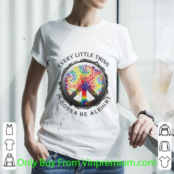 Awesome Hippie Tree Every Little Thing Is Gonna Be Alright shirt