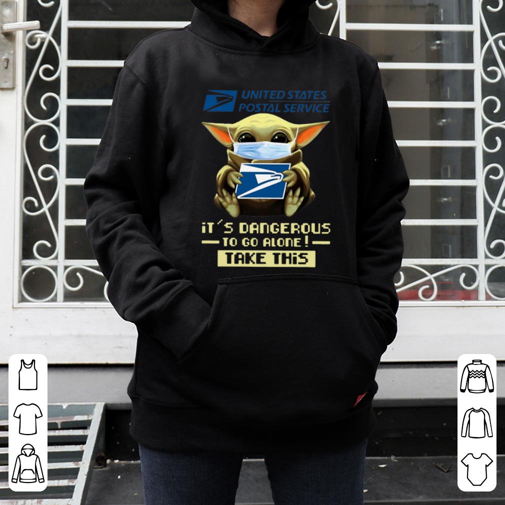 Hot Baby Yoda Mask USPS It s Dangerous To Go Alone Take This shirt 4 - Hot Baby Yoda Mask USPS It's Dangerous To Go Alone Take This shirt