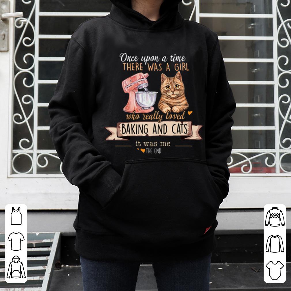 Hot Once Upon A Time There Was A Girl Who Really Loved Baking And Cats shirt 4 - Hot Once Upon A Time There Was A Girl Who Really Loved Baking And Cats shirt
