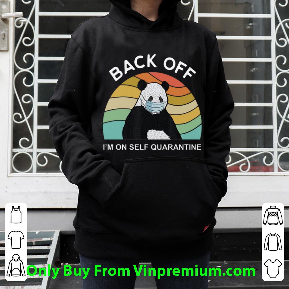 Pretty Vintage Panda Back Off I m On Self Quarantine Covid 19 shirt 4 - Pretty Vintage Panda Back Off I’m On Self Quarantine Covid-19 shirt