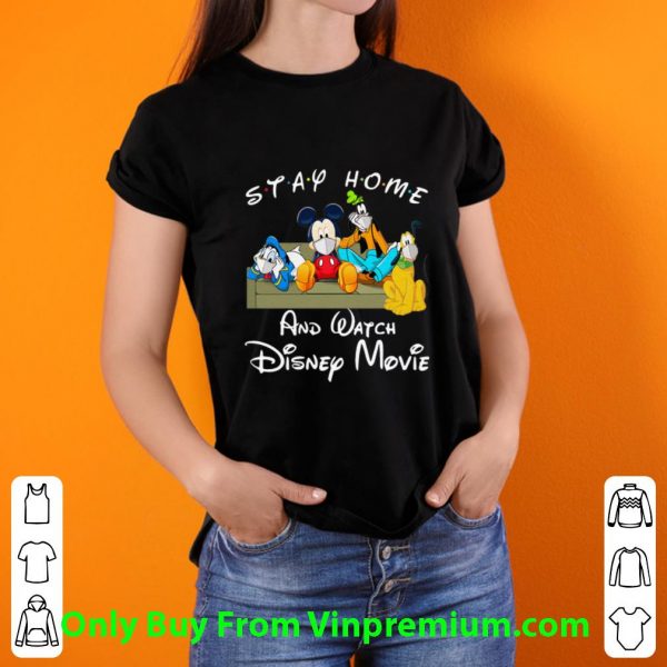 Official Stay Home And Watch Disney Movie shirt