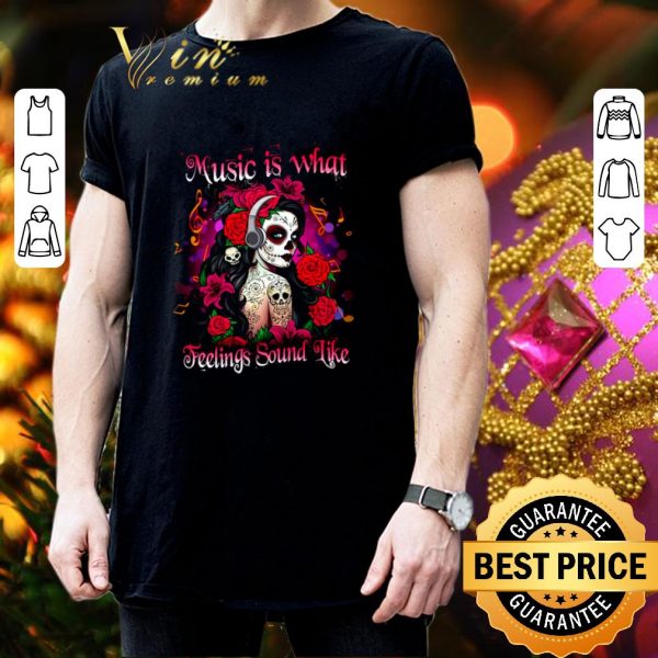 Premium Tattoos girl music is what feelings sound like shirt