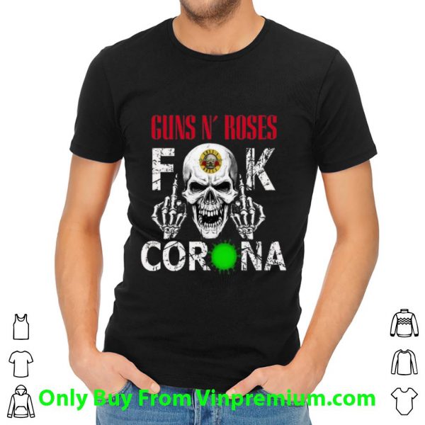 Premium Guns N Roses Skull Fuck Corona shirt