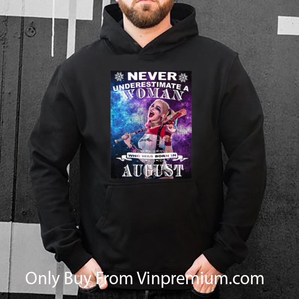 cd87a045 official harley quinn never underestimate woman who was born in august shirt 4 - Official Harley Quinn Never Underestimate Woman Who Was Born In August shirt
