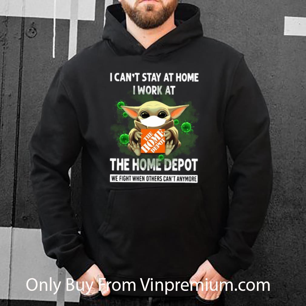 d51ff55f pretty baby yoda i can t stay at home i work at the home depot coronavirus shirt 4 - Pretty Baby Yoda I Can’t Stay At Home I Work At The Home Depot Coronavirus shirt