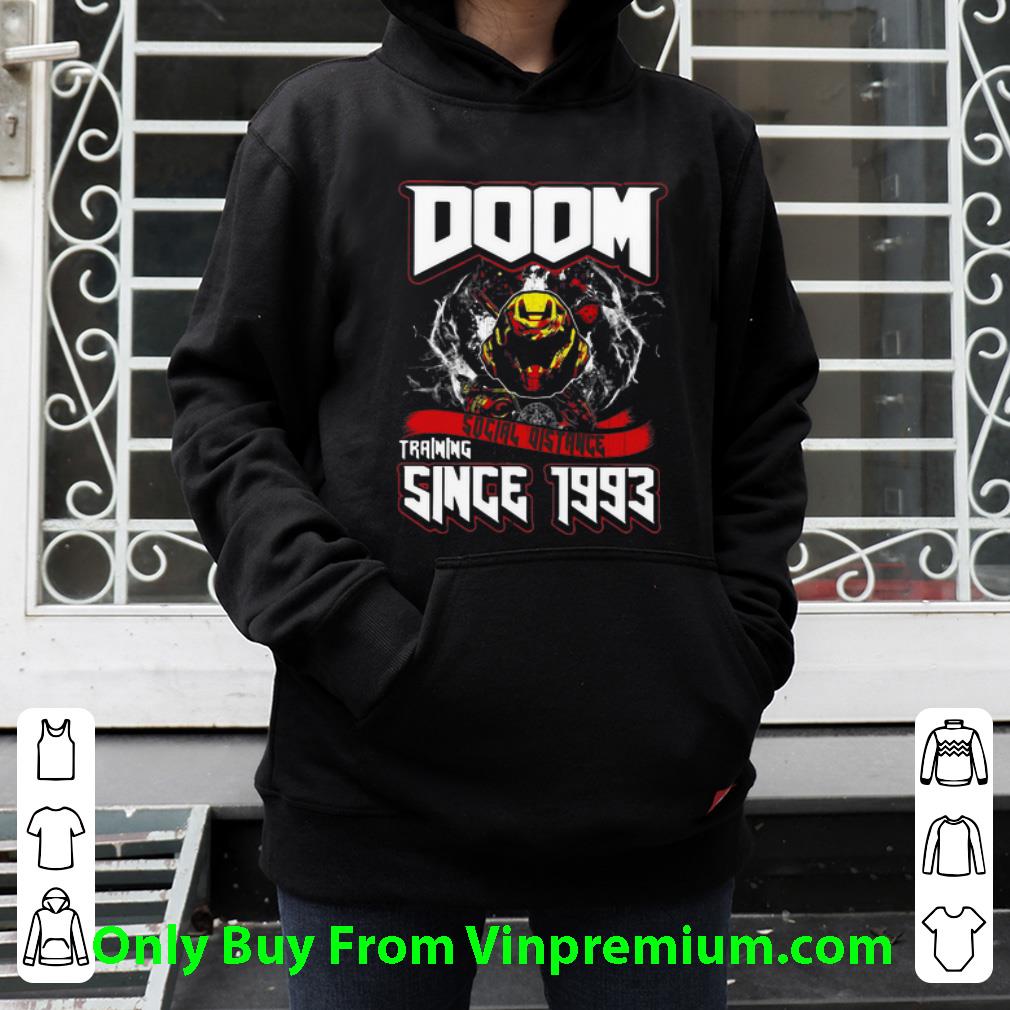 d68e1f12 original doom social distance training since 1993 shirt 4 - Original Doom Social Distance Training Since 1993 shirt