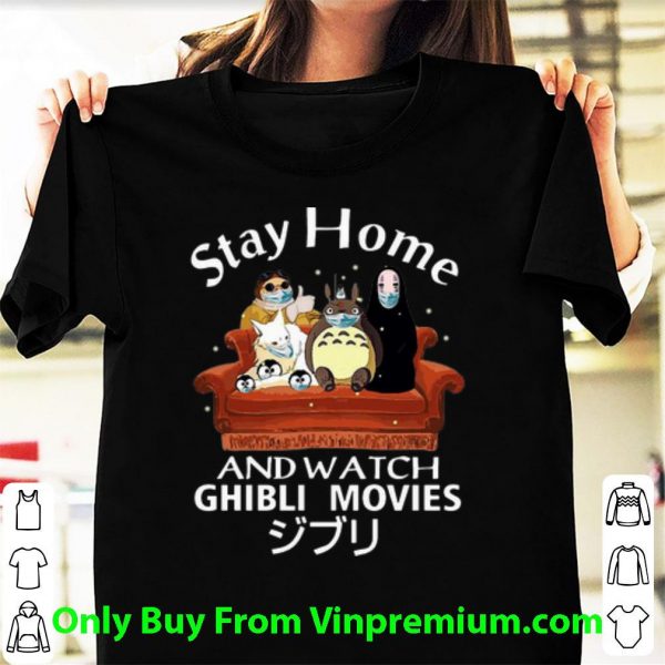 Premium Stay Home And Watch Ghibli Movies Mask Japanese shirt