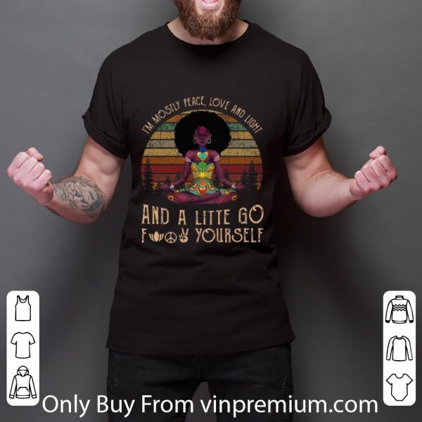 Original Vintage Black Queen Yoga I’m Mostly Peace Love And Light shirt