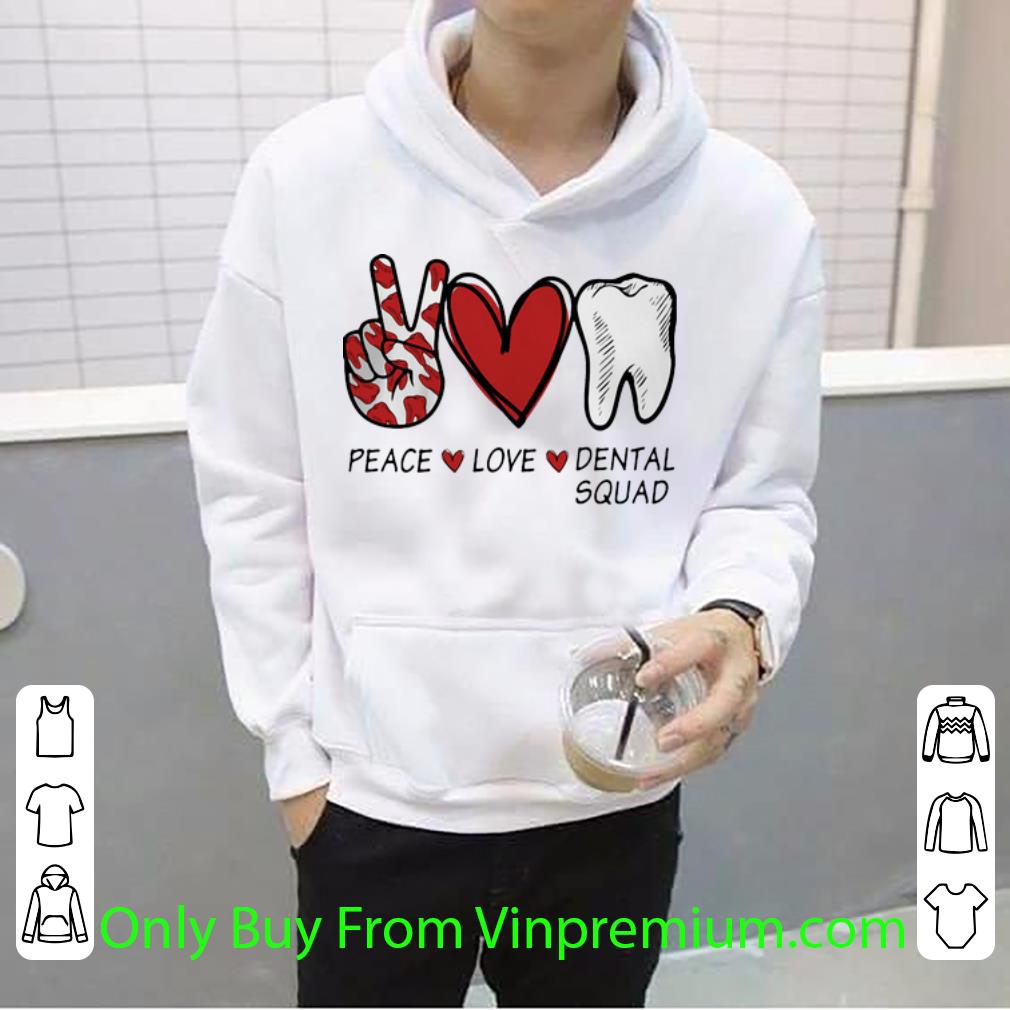 de3470aa premium peace love dental squad shirt 4 - Premium Peace Love Dental Squad shirt
