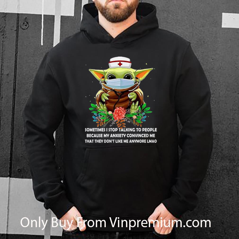 df278025 original star wars baby yoda nurse sometimes i stop talking to people shirt 4 - Original Star Wars Baby Yoda Nurse Sometimes I Stop Talking To People shirt
