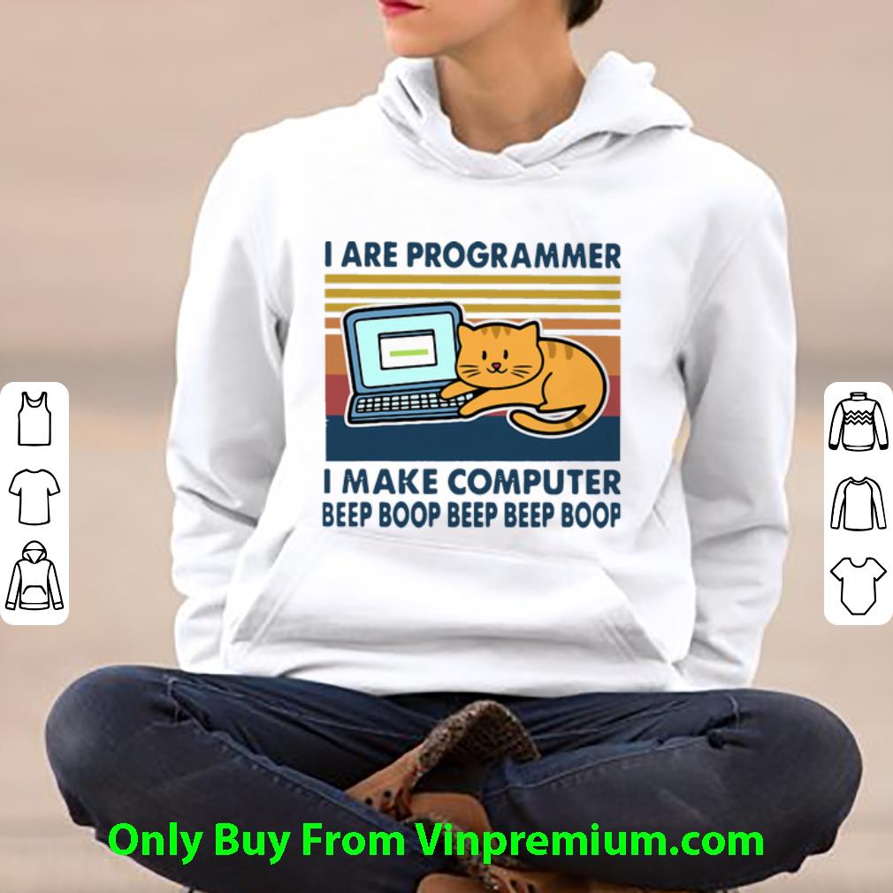 1d1950db nice vintage cat i are programmer i make computer beep boop beep boop shirt 4 - Nice Vintage Cat I Are Programmer I Make Computer Beep Boop Beep Boop shirt