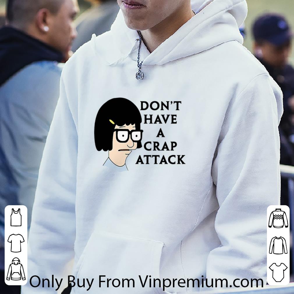 55e78607 awesome don t have a crap attack tina belcher shirt 4 - Awesome Don’t Have A Crap Attack Tina Belcher shirt