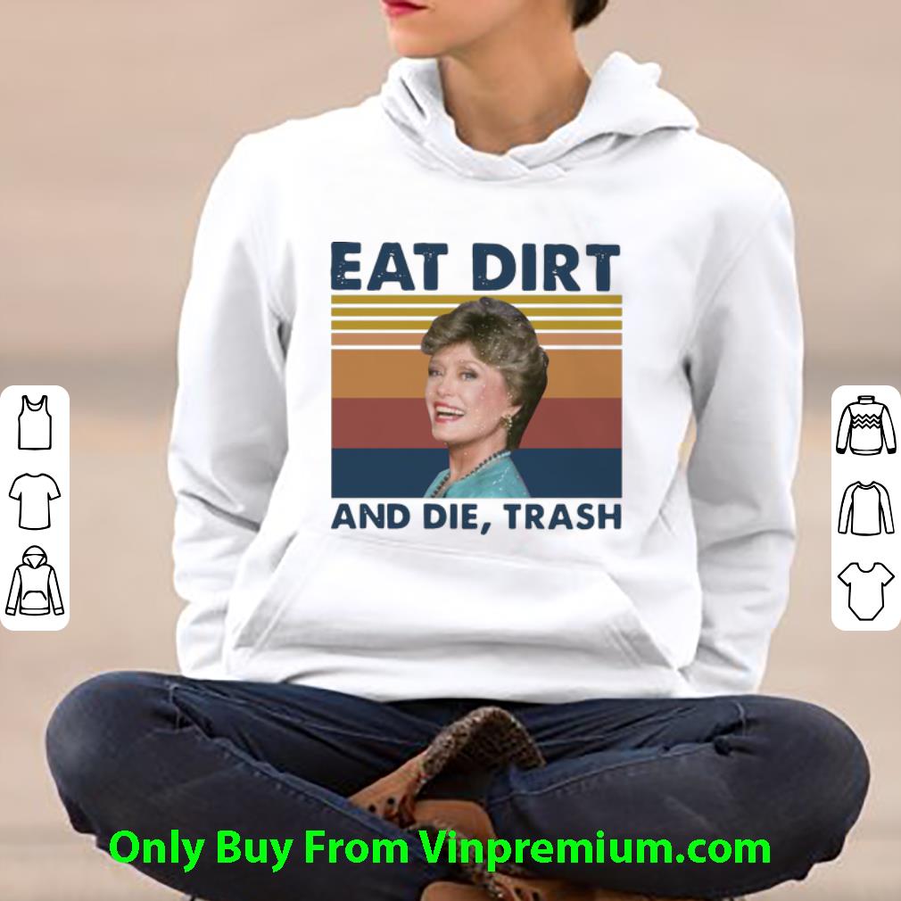 59367013 great vintage blanche devereaux eat dirt and die trash shirt 4 - Great Vintage Blanche Devereaux Eat Dirt And Die Trash shirt