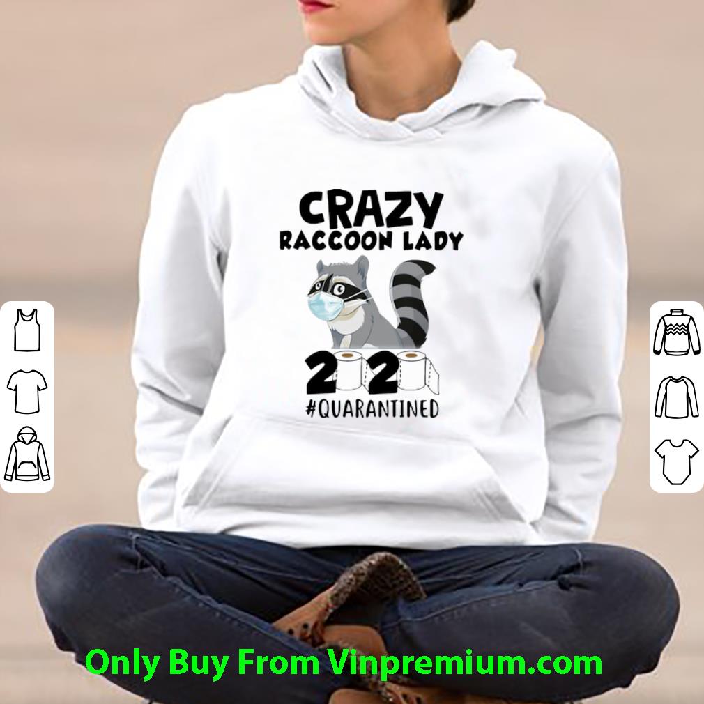 8a83bf6a hot crazy raccoon lady 2020 quarantined covid 19 shirt 4 - Hot Crazy Raccoon Lady 2020 Quarantined Covid-19 shirt