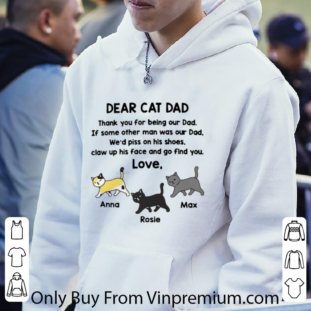 9a39ce8d premium dear cat dad thank you for being our dad father s day shirt 4 - Premium Dear Cat Dad Thank You For Being Our Dad Father's Day shirt