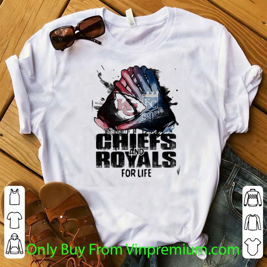 Pretty Kansas City Chiefs And Kansas City Royals For Life shirt