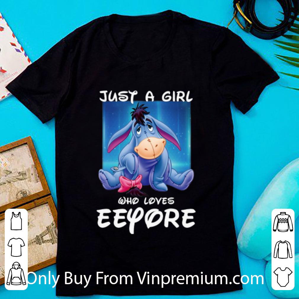 Great Disney Just A Girl Who Loves Eeyore shirt